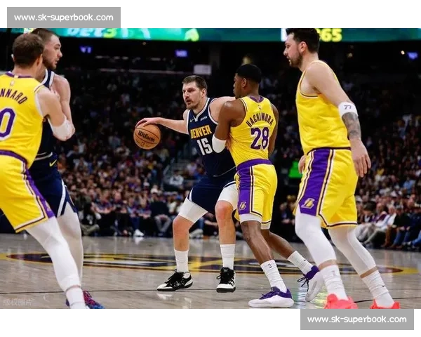 湖人对阵掘金比赛录像解析詹姆斯约基奇攻防博弈全回顾关键瞬间盘点